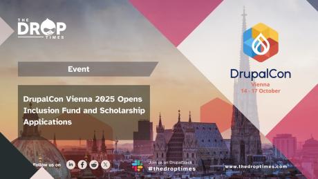 DrupalCon Vienna 2025 Opens Inclusion Fund and Scholarship Applications
