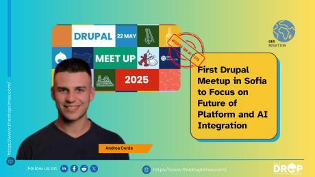 First Drupal Meetup in Sofia to Focus on Future of Platform and AI Integration