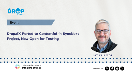 DrupalX Ported to Contentful in SyncNext Project, Now Open for Testing
