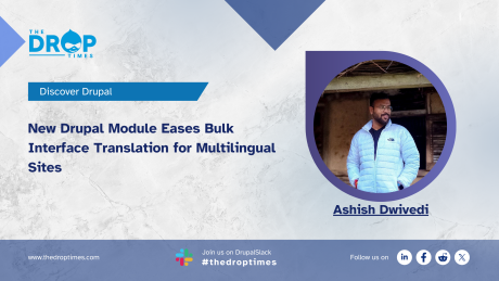 New Drupal Module Eases Bulk Interface Translation for Multilingual Sites