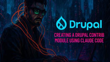 Creating a Drupal contrib module using Claude Code