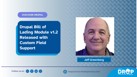 Drupal Bill of Lading Module v1.2 Released with Custom Field Support