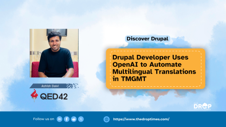 Drupal Developer Uses OpenAI to Automate Multilingual Translations in TMGMT