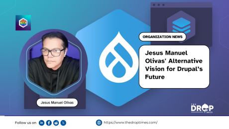 Jesus Manuel Olivas' Alternative Vision for Drupal’s Future