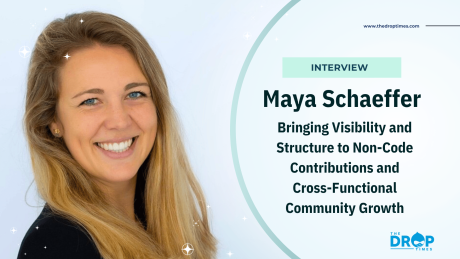 Maya Schaeffer: Bringing Visibility and Structure to Non-Code Contributions and Cross-Functional Community Growth