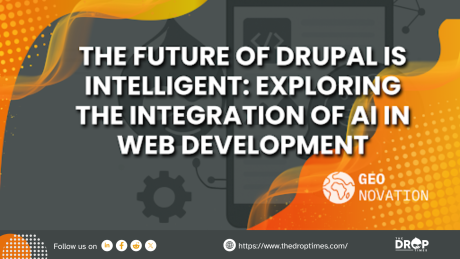 The Future of Drupal Is Intelligent: Practical AI Integration for Smarter Web Experiences