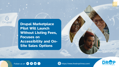 Drupal Marketplace Pilot Will Launch Without Listing Fees, Focuses on Accessibility and On-Site Sales Options