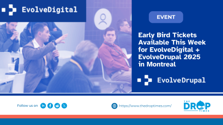 Early Bird Tickets Available This Week for EvolveDigital + EvolveDrupal 2025 in Montreal