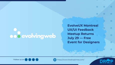 EvolveUX Montreal UX/UI Feedback Meetup Returns July 29 — Free Event for Designers