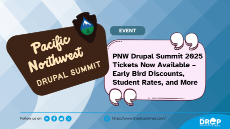 PNW Drupal Summit 2025 Tickets Now Available – Early Bird Discounts, Student Rates, and More