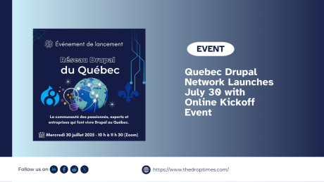 Quebec Drupal Network Launches July 30 with Online Kickoff Event