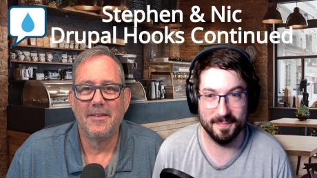 Inside Drupal Hooks: Community, Challenges, and Core Contributions with Stephen Cross & Nic Laflin