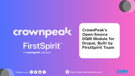 CrownPeak's Open-Source DQM Module for Drupal, Built by FirstSpirit Team