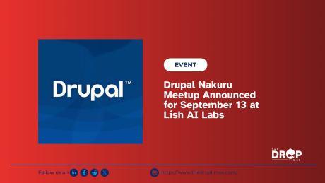 Drupal Nakuru Meetup Announced for September 13 at Lish AI Labs