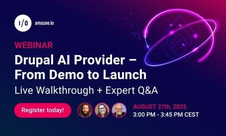 Webinar: Drupal AI Provider – From Demo to Launch