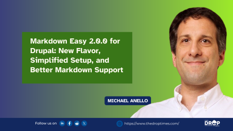 Markdown Easy 2.0.0 for Drupal: New Flavor, Simplified Setup, and Better Markdown Support