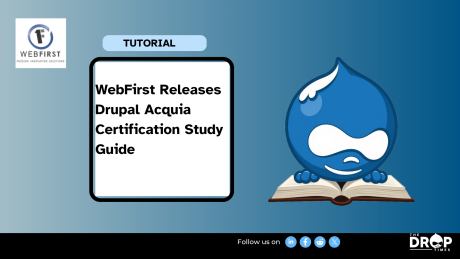 WebFirst Releases Drupal Acquia Certification Study Guide