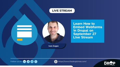 Learn How to Embed Webforms in Drupal on September 27 Live Stream