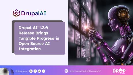 Drupal AI 1.2.0 Release Brings Tangible Progress in Open Source AI Integration