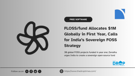 FLOSS/fund Allocates $1M Globally in First Year, Calls for India’s Sovereign FOSS Strategy