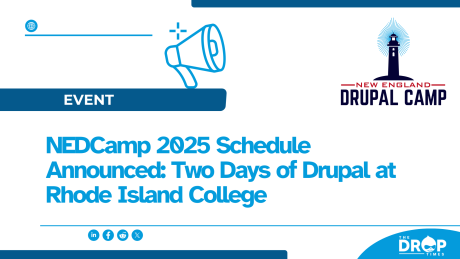 NEDCamp 2025 Schedule Announced: Two Days of Drupal at Rhode Island College