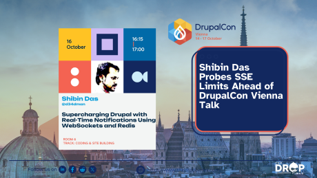 Shibin Das Probes SSE Limits Ahead of DrupalCon Vienna Talk