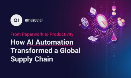 From Paperwork to Productivity: How AI Automation Transformed a Global Supply Chain