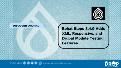 Behat Steps 3.4.0 Adds XML, Responsive, and Drupal Module Testing Features