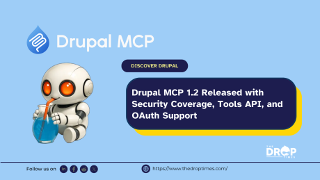 Drupal MCP 1.2 Released with Security Coverage, Tools API, and OAuth Support