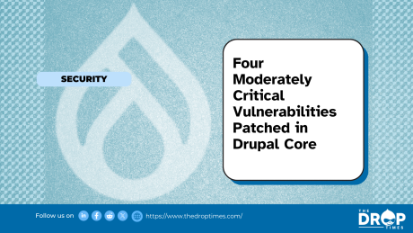 Four Moderately Critical Vulnerabilities Patched in Drupal Core