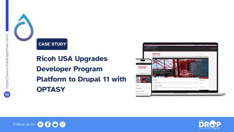 Ricoh USA Upgrades Developer Program Platform to Drupal 11 with OPTASY