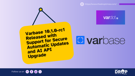 Varbase 10.1.0-rc1 Released with Support for Secure Automatic Updates and AI API Upgrade