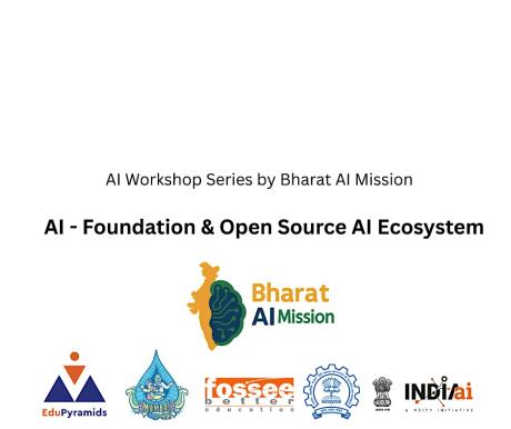 Workshop on AI Foundation & Open Source AI Ecosystem @ IIT Bombay 30th N