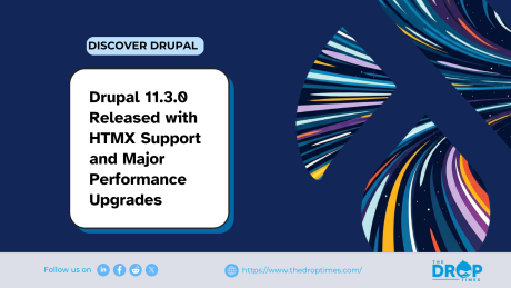 Drupal 11.3.0 Released with HTMX Support and Major Performance Upgrades