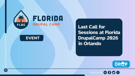 Last Call for Sessions at Florida DrupalCamp 2026 in Orlando