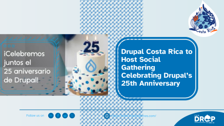 Drupal Costa Rica to Host Social Gathering Celebrating Drupal’s 25th Anniversary