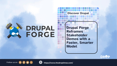 Drupal Forge Reframes Stakeholder Demos with a Faster, Smarter Model