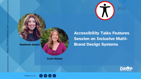 Accessibility Talks Features Session on Inclusive Multi-Brand Design Systems