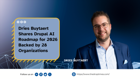 Dries Buytaert Shares Drupal AI Roadmap for 2026 Backed by 28 Organizations