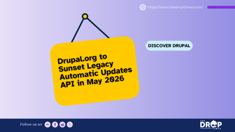 Drupal.org to Sunset Legacy Automatic Updates API in May 2026