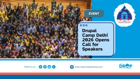 Drupal Camp Delhi 2026 Opens Call for Speakers