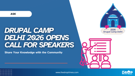 Drupal Camp Delhi 2026 Opens Call for Speakers