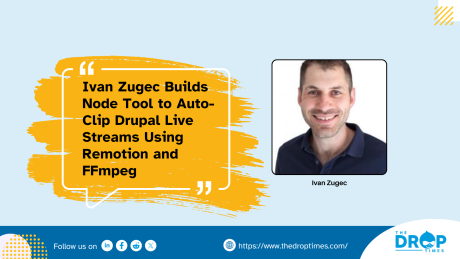 Ivan Zugec Builds Node Tool to Auto-Clip Drupal Live Streams Using Remotion and FFmpeg