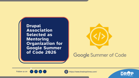 Drupal Association Selected as Mentoring Organization for Google Summer of Code 2026