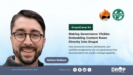 Making Governance Visible: Embedding Content Rules Directly Into Drupal