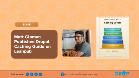 Matt Glaman Publishes Drupal Caching Guide on Leanpub