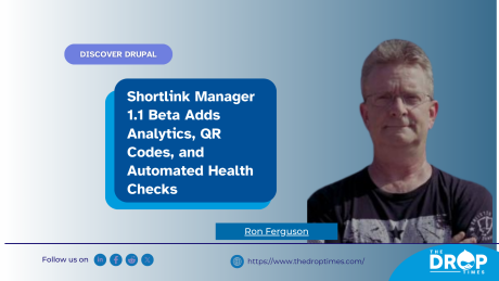 A vertical social media card with a neutral background and bold headline text reading “Shortlink Manager Expands Into Analytics Suite.” Below it, smaller body text states: “Version 1.1.0-beta adds click logging, QR generation, automated expiration rules, and broken destination detection for Drupal 10.5+ and 11.2+ sites.” The card summarises the beta release of the Shortlink Manager module, highlighting analytics tracking, QR code support, health checks, and AI-assisted development workflow.