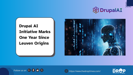 Drupal AI Initiative Marks One Year Since Leuven Origins