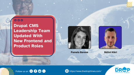 Drupal CMS Leadership Team Updated With New Frontend and Product Roles