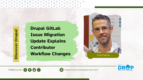 Drupal GitLab Issue Migration Update Explains Contributor Workflow Changes